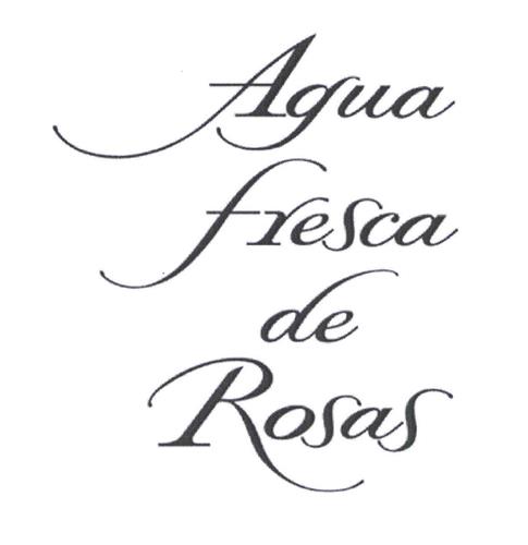 Agua fresca de Rosas trademark