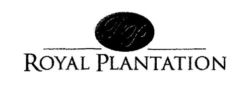 ROYAL PLANTATION trademark