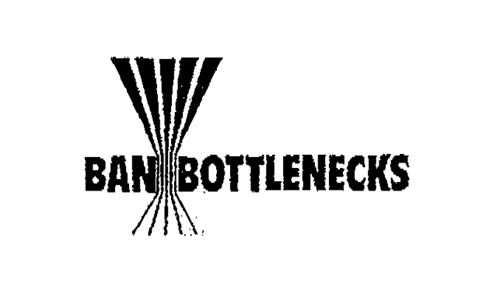 BAN BOTTLENECKS trademark