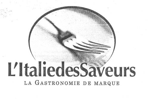 L'ItaliedesSaveurs LA GASTRONOMIE DE MARQUE trademark