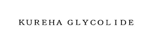 KUREHA GLYCOLIDE trademark