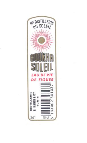 Gde DISTILLERIE DU SOLEIL BOUKHA SOLEIL EAU DE VIE DE FIGUES DISTILLERIE F. HABIB & Cie TUNIS 36° 10cl trademark