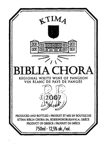 KTIMA BB BIBLIA CHORA REGIONAL WHITE WINE OF PANGEON VIN BLANC DE PAYS DE PANGÉE BB 2007 MILLESIME PRODUCED AND BOTTLED / PRODUIT ET MIS EN BOUTEILLES KTIMA BIBLIA CHORA SA. KOKKINOHORI/KAVALA, GRÈCE PRODUCT OF GREECE / PRODUIT DE GRÈCE trademark