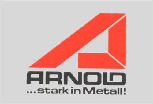 ARNOLD...stark in Metall! trademark