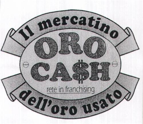 OROCASH IL MERCATINO DELL'ORO USATO rete in franchising trademark