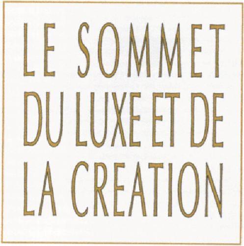 LE SOMMET DU LUXE ET DE LA CREATION trademark