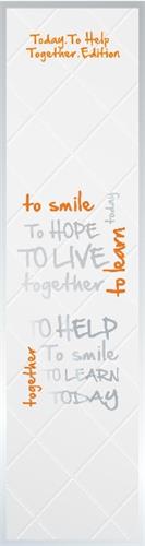 To Smile To Hope To Live To Learn Together Today To Help Edition trademark