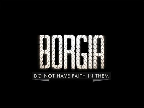 BORGIA DO NOT HAVE FAITH IN THEM trademark