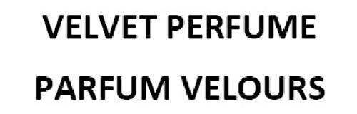 VELVET PERFUME PARFUM VELOURS trademark