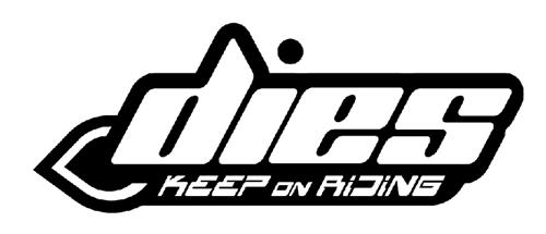 DIES KEEP ON RIDING trademark