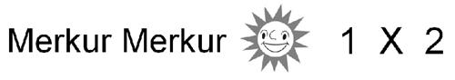 Merkur Merkur 1 X 2 trademark