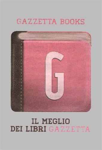 GAZZETTA BOOKS IL MEGLIO DEI LIBRI GAZZETTA trademark