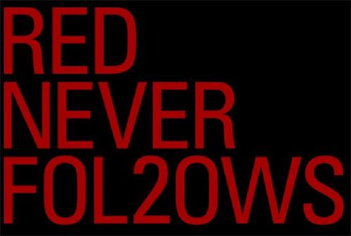 RED NEVER FOL2OWS trademark