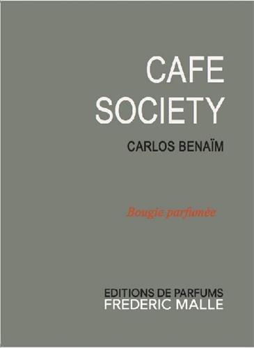 CAFE SOCIETY CARLOS BENAÏM BOUGIE PARFUMEE EDITIONS DE PARFUMS FREDERIC MALLE trademark