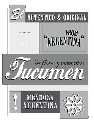 EL AUTENTICO & ORIGINAL FROM ARGENTINA DE FLORES Y MONTAÑAS TUCUMEN MENDOZA ARGENTINA trademark