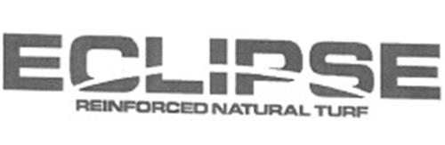 ECLIPSE REINFORCED NATURAL TURF trademark