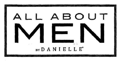 ALL ABOUT MEN BY DANIELLE trademark