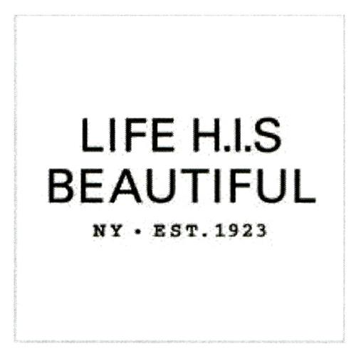 LIFE H.I.S BEAUTIFUL NY. EST.1923 trademark