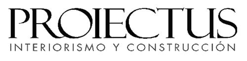 PROIECTUS INTERIORISMO Y CONSTRUCCION trademark