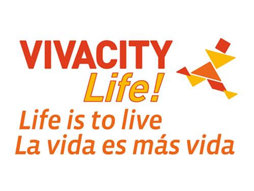 VIVACITY LIFE! LIFE IS TO LIVE LA VIDA ES MÁS VIDA trademark