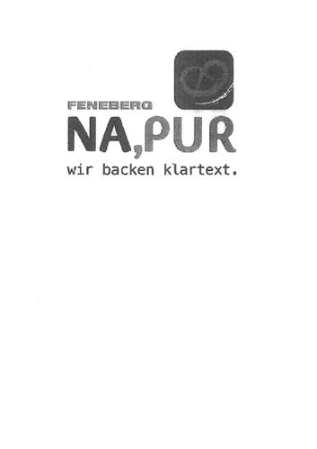 FENEBERG NA,PUR wir backen klartext. trademark