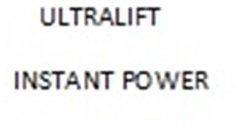 ULTRALIFT INSTANT POWER trademark