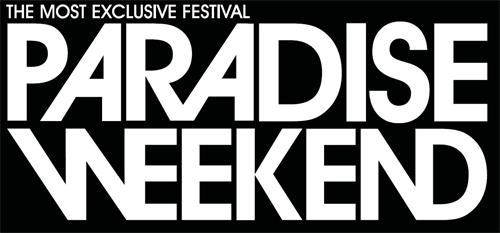 THE MOST EXCLUSIVE FESTIVAL PARADISE WEEKEND trademark