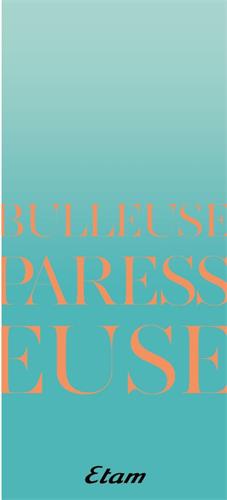 BULLEUSE PARESSEUSE ETAM trademark