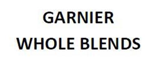 GARNIER WHOLE BLENDS trademark