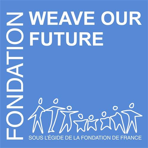 FONDATION WEAVE OUR FUTURE SOUS L'EGIDE DE LA FONDATION DE FRANCE trademark