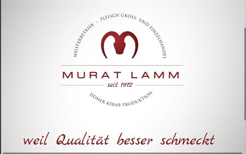 MEISTERBETRIEB FLEISCH GROSS- UND EINZELHANDEL DÖNER KEBAB PRODUKTION MURAT LAMM seit 1972 weil Qualität besser schmeckt  trademark