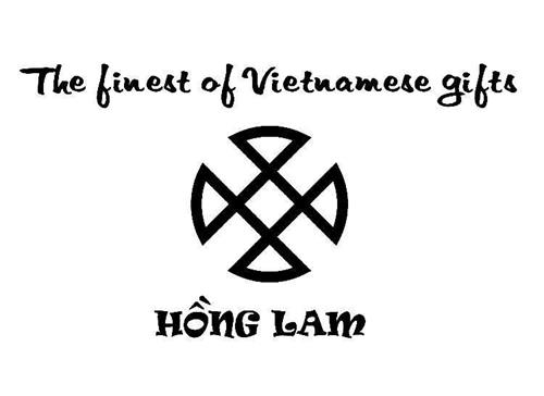 The finest of Vietnamese gifts HONG LAM trademark