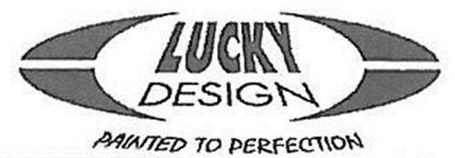 LUCKY DESIGN PAINTED TO PERFECTION trademark