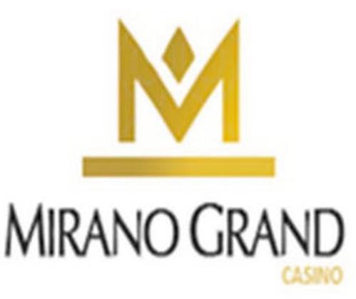 M MIRANO GRAND CASINO trademark