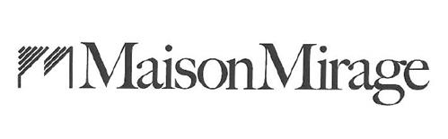 MaisonMirage trademark