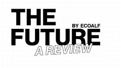 THE FUTURE A REVIEW BY ECOALF trademark