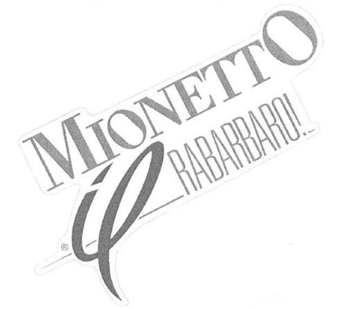 MIONETTO il RABARBARO trademark