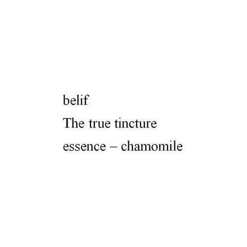 BELIF THE TRUE TINCTURE ESSENCE - CHAMOMILE trademark