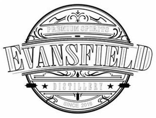 EVANSFIELD DISTILLERY PREMIUM SPIRITS SINCE 2016  trademark