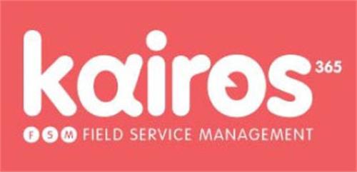 KAIROS 365 FSM FIELD SERVICE MANAGEMENT trademark