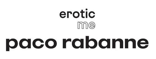 erotic me paco rabanne trademark