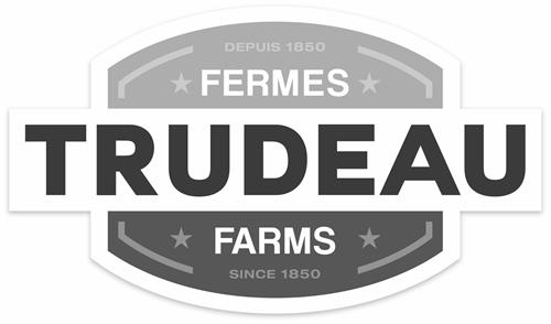 DEPUIS 1850 FERMES TRUDEAU FARMS SINCE 1850 trademark