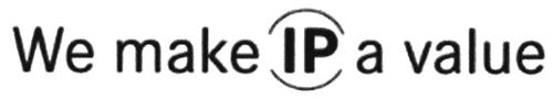 We make IP a value trademark