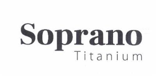 SOPRANO TITANIUM trademark