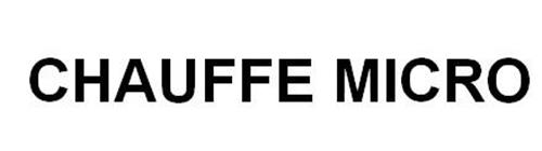 CHAUFFE MICRO trademark